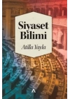 Siyaset Bilimi / Atilla Yayla