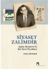 Siyaset Zalimdir
