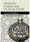 Siyasetin Kurucusu Olarak Hadis
