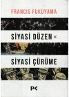 Siyasi Düzen ve Siyasi Çürüme