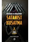 Siyonizm ve Masonluk - Satanist Kuşatma
