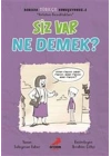 Siz Var Ne Demek? - Burada Türkçe Konuşuyoruz 2