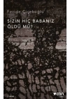 Sizin Hiç Babanız Öldü mü?