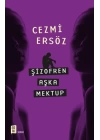 Şizofren Aşka Mektup