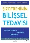 Şizofreninin Bilişsel Tedavisi - Kanıta Dayalı Tedavi Rehberi-Bilişsel Davranışçı Terapiler Serisi24