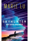 Skyhunter: Bir Savaş Makinesi