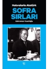 Sofra Sırları - Hatıralarla Atatürk