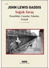 Soğuk Savaş  Pazarlıklar, Casuslar, Yalanlar, Gerçek