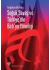 Soğuk Savaş ve Türkiyenin Batıya Yönelişi