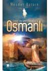 Söğütten Şehr-i İstanbula Osmanlı