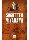 Söğütten Viyanaya Osmanlı Sultanları