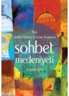 Sohbet Medeniyeti - Türk Sohbet Kültürü Üzerine Araştırma