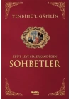 Sohbetler Tenbihül Gafilin