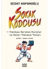 Sokak kodcusu: Kırılması Gereken Kurallar ve Onları Kırmanın Yolları