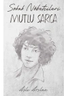Sokak Nöbetçileri : Mutlu Sarca