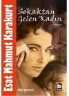 Sokaktan Gelen Kadın