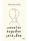 Sokaktan Kuyudan Şarkıdan
