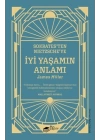 Sokratesten Nietzscheye İyi Yaşamın Anlamı