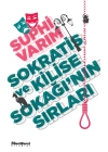 Sokratis ve Kilise Sokağı’nın Sırları