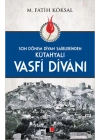 Son Dönem Divan Şairlerinden Kütahyalı Vasfi Divanı