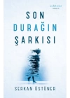 Son Durağın Şarkısı