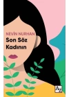 Son Söz Kadının