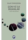 Son ve İlk İnsanlar