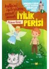 Sonsuza Kadar Mutlu Yaşayan  Çocuklar Serisi -3  İyilik Perisi