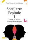 Soruların Peşinde - 1