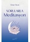 Sorularla Meditasyon