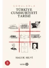 Sorularla Türkiye Cumhuriyeti Tarihi