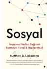 Sosyal - Beynimiz Neden Bağlantı Kurmaya Yönelik Yapılanmış?