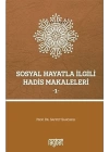 Sosyal Hayatla İlgili Hadis Makaleleri 1