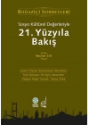 Sosyo Kültürel Değerleriyle 21.Yüzyıla Bakış