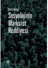 Sosyolojinin Marksist Reddiyesi