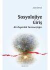 Sosyolojiye Giriş Bir Özgürlük Tarzına Çağrı
