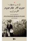 Söyleyen Bilmez Bilenler Söylemez - Türkçe Üzerine Mülahazalar 1