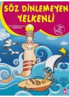 Söz Dinlemeyen Yelkenli