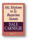 Söz Söyleme ve İş Başarma Sanatı