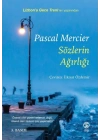 Sözlerin Ağırlığı