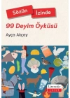 Sözün İzinde - 99 Deyim Öyküsü