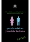 Spermler Erkekten Yumurtalar Kadından