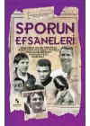 Sporun Efsaneleri - Dünyaya Yön Verenler