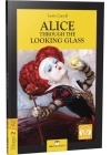 Stage-2 Alice Through The Looking Glass - İngilizce Hikaye