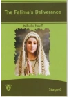 Stage 6 - The Fatimas Deliverance