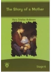 Stage 6 - The Story Of A Mother