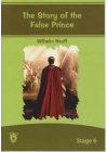 Stage 6 - The Story Of The False Prince