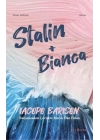 Stalin+Bianca