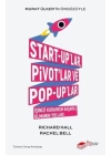 Start-uplar Pivotlar ve Pop-uplar İşinizi Kurarken Başarılı Olmanın Yolları