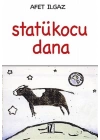 Statükocu Dana